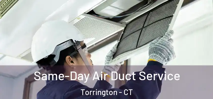 Same-Day Air Duct Service Torrington - CT